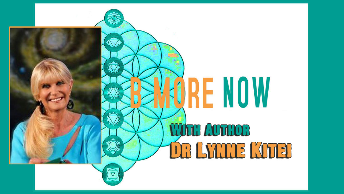 Dr. Lynne Kitei on Be More Now Radio