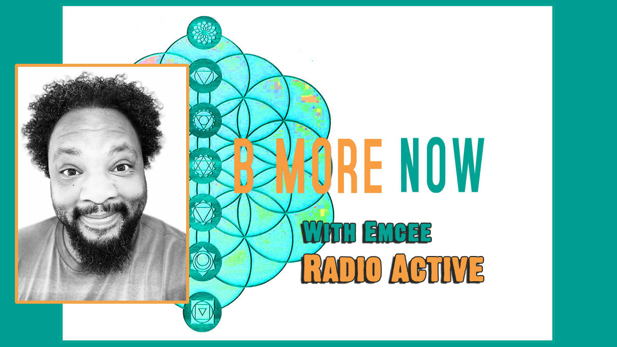 Heartcore Hip Hop Emcee Radio Active on Be More Now Radio